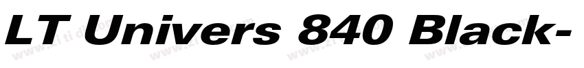 LT Univers 840 Black字体转换
